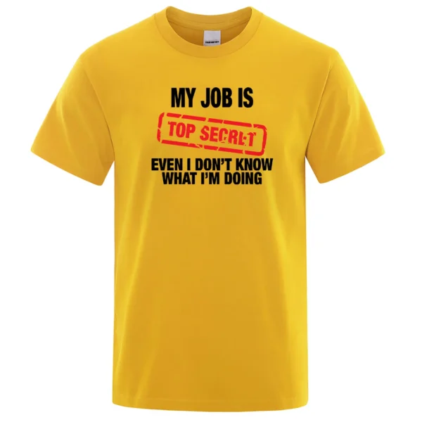 My Job Is Top Secret" men's summer cotton t-shirt.