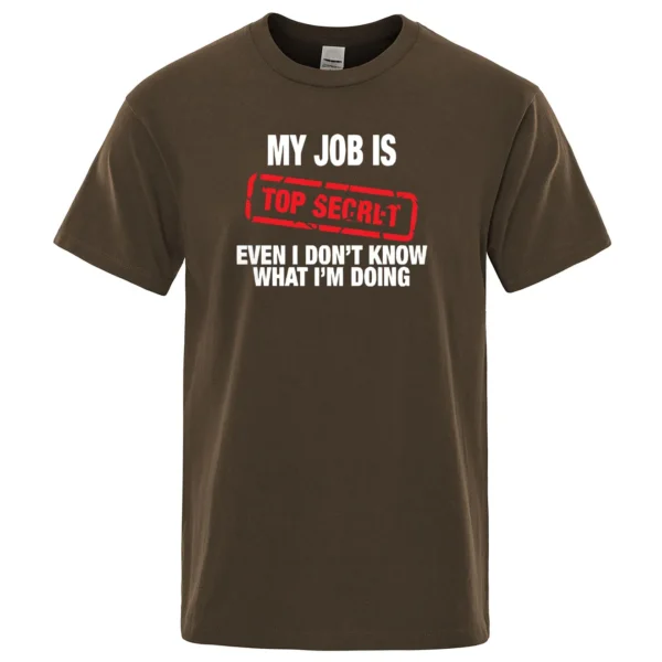 My Job Is Top Secret" men's summer cotton t-shirt.
