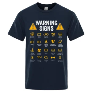 Funny Driving Warning Signs 101 T-Shirt for men - Cotton tee gift for mechanics and drivers.