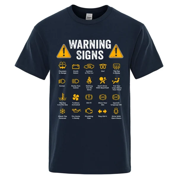 Funny Driving Warning Signs 101 T-Shirt for men - Cotton tee gift for mechanics and drivers.