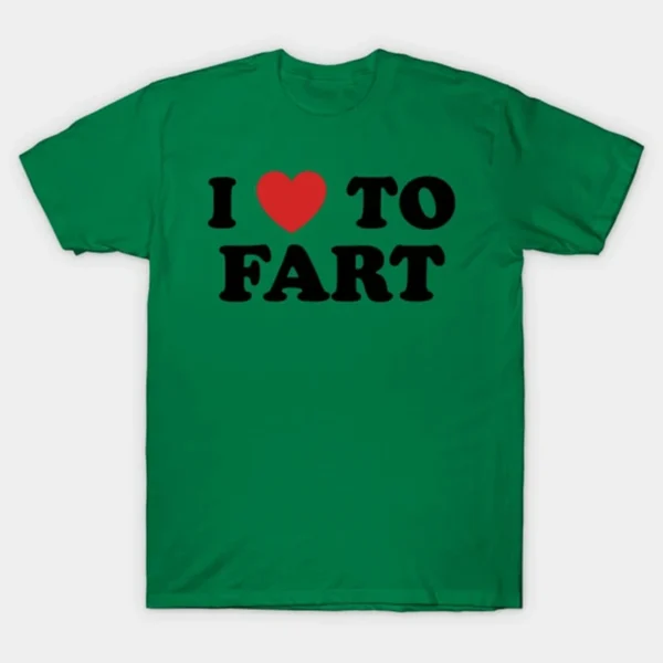 White cotton t-shirt with black text reading 'I Love To Fart'. Funny novelty design suitable as a gag gift.