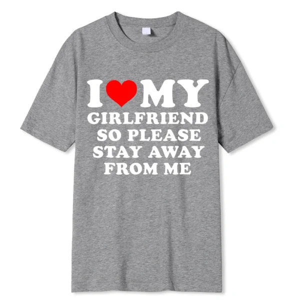 Funny couple t-shirt with 'I Love My BF/GF So Stay Away' message printed on the front.