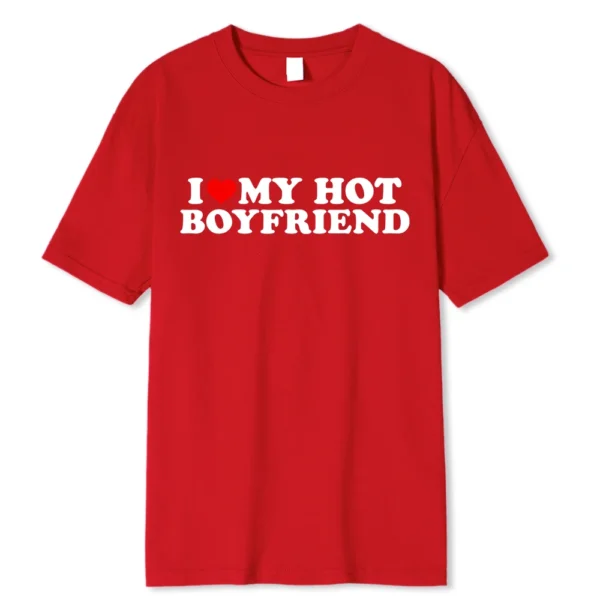 Person wearing funny black graphic tee with white 'I Love My Hot Girlfriend/Boyfriend' text print.