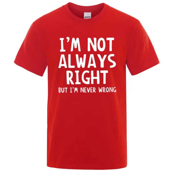 Men's "I'm Not Always Right" graphic t-shirt