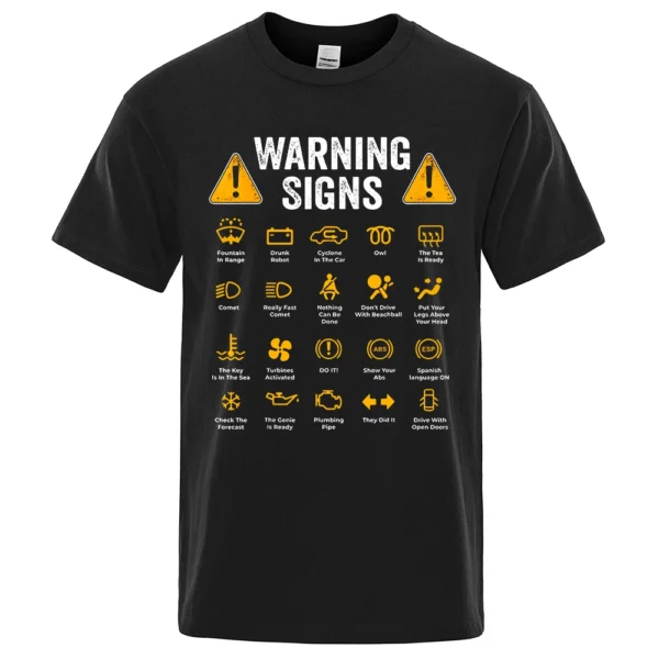 Funny Driving Warning Signs 101 T-Shirt for men - Cotton tee gift for mechanics and drivers.