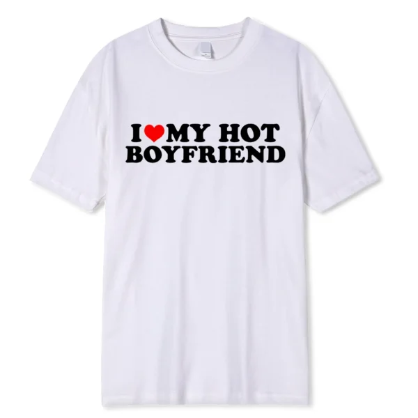 Person wearing funny black graphic tee with white 'I Love My Hot Girlfriend/Boyfriend' text print.